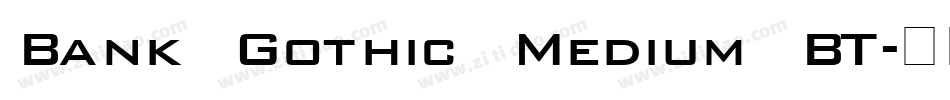 Bank Gothic Medium BT字体转换
